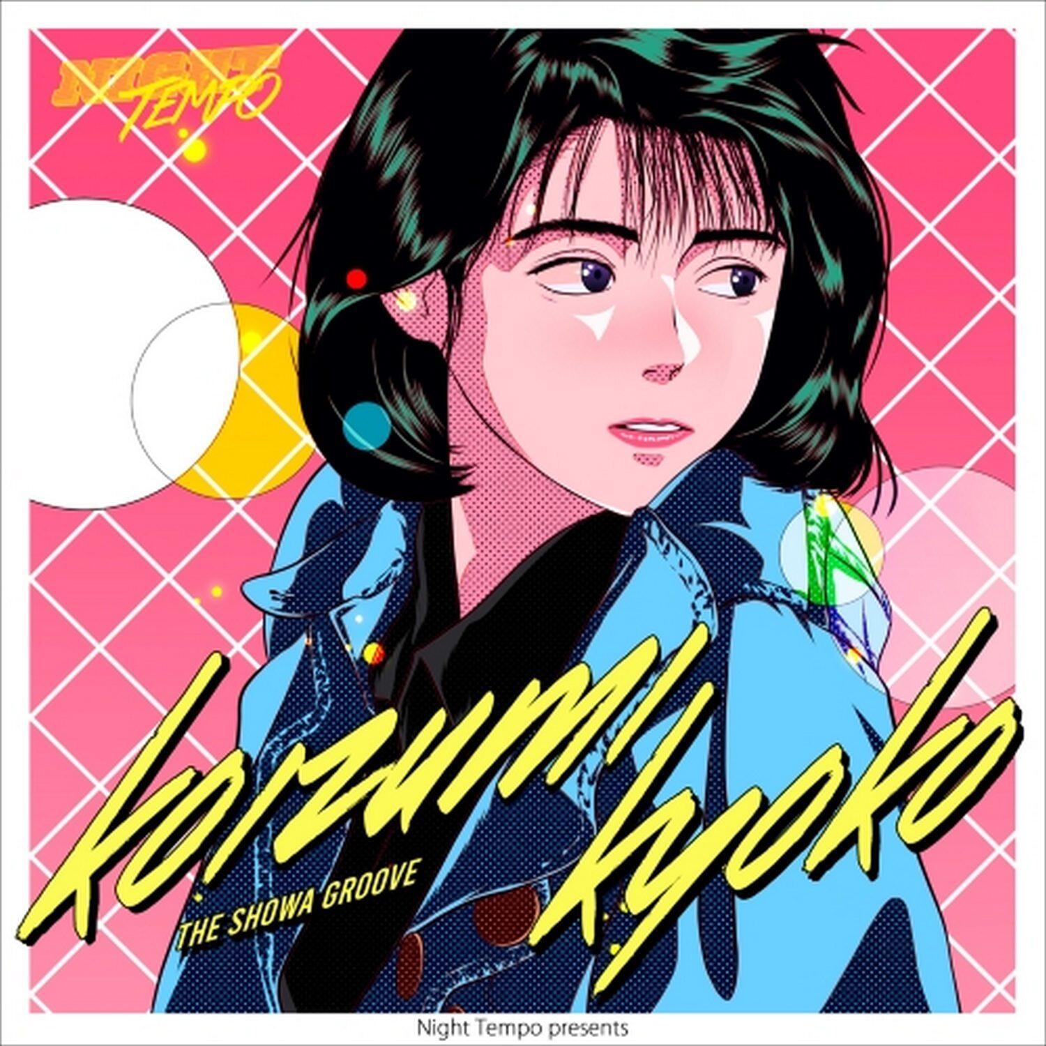 【CD】[220119] Night Tempo、小泉今日子 – 小泉今日子 -Night Tempo presents ザ・昭和グルーヴ